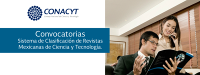 Convocatoria 2016. Sistema de Clasificación de Revistas Mexicanas de Ciencia y Tecnología